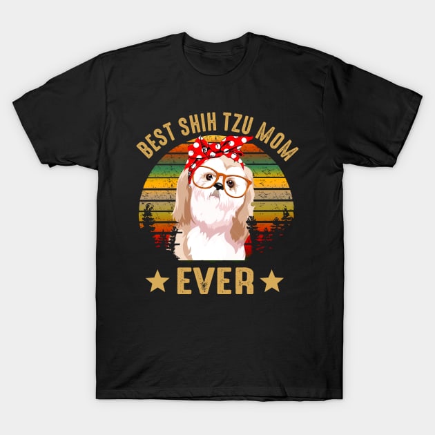 Best Shih Tzu Mom Ever T-Shirt by gotravele store